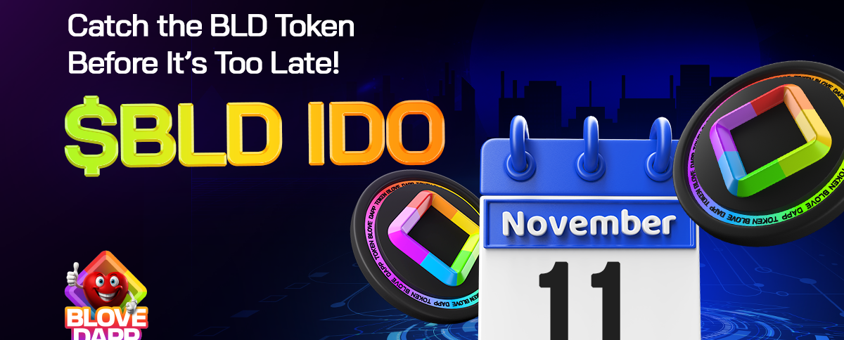 BLove DApp Goes Public! IDO on Nov 11th