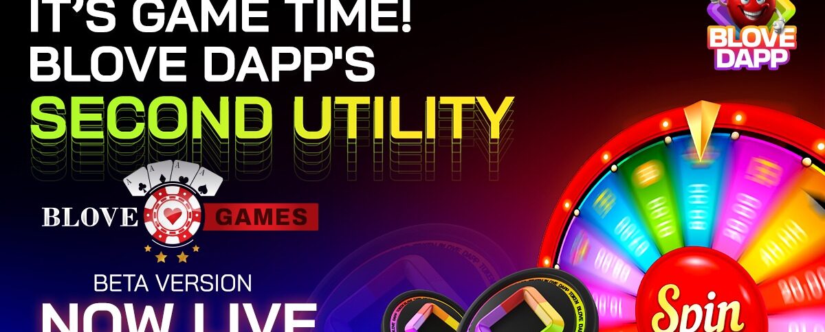 BLove DApp’s Second Utility: BLove Games Beta Version Is Now Live!